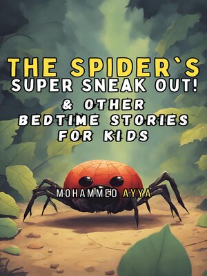 cover image of The Spider's Super Sneak Out!